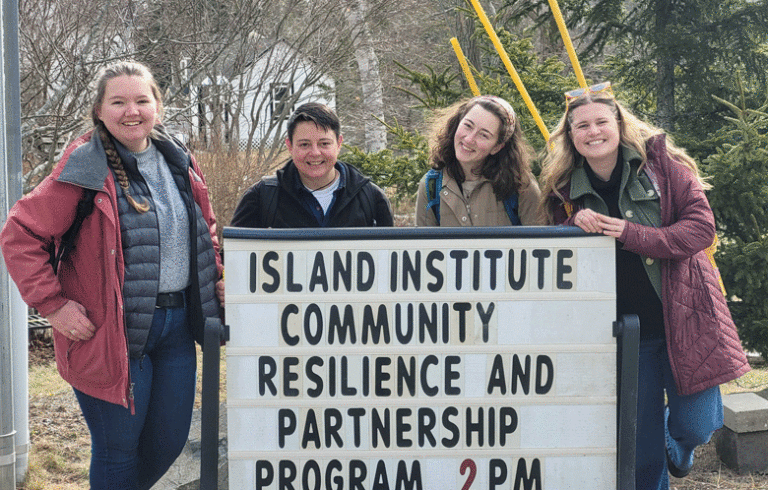 From left, the Island Institute's Eastport Island Fellow Paige Atkinson; Institute staff Alex Zipparo; Mount Desert Island Fellow Brianna Cunliffe; and Institute staffer Abby Roche.